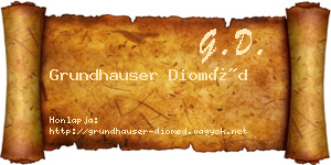 Grundhauser Dioméd névjegykártya